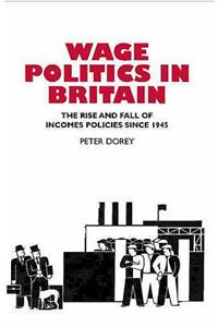 Wage Politics in Britain