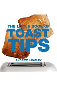 The Little Book of Toast Tips