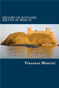History of Seyd Said, Sultan of Muscat
