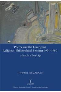 Poetry and the Leningrad Religious-Philosophical Seminar 1974-1980