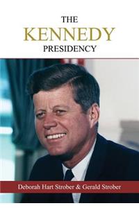 The Kennedy Presidency