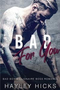 Bad for You