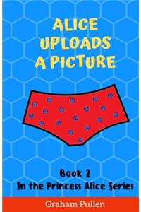 Alice Uploads A Picture