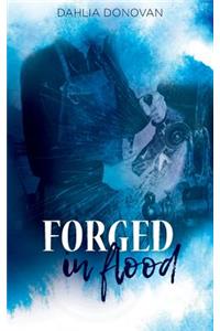 Forged in Flood