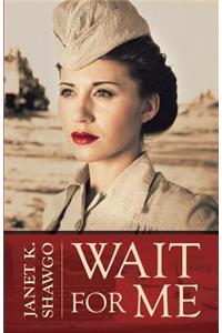 Wait for Me