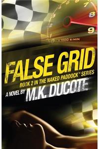 False Grid (Naked Paddock Series Book 2)