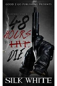 48 Hours to Die
