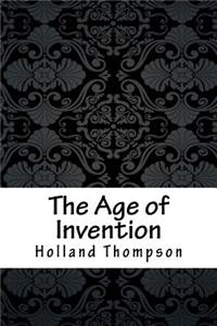 The Age of Invention