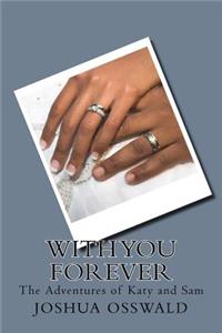 With you Forever