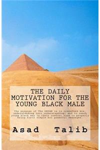 Daily Motivation for the Young Black Male