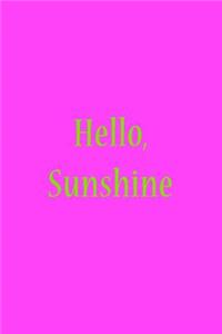 Hello, Sunshine