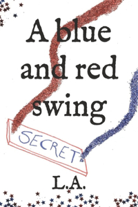 blue and red swing
