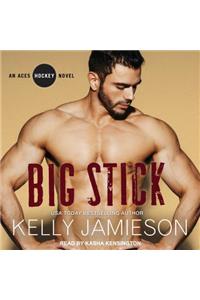 Big Stick
