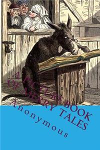 A Picture-Book of Merry Tales: The Most Popular Children Picture Book