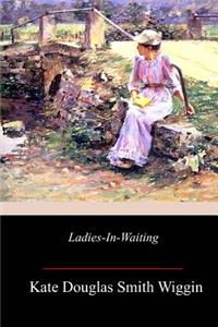 Ladies-In-Waiting