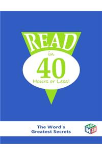 Read in 40 Hours or Less