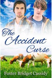 The Accident Curse