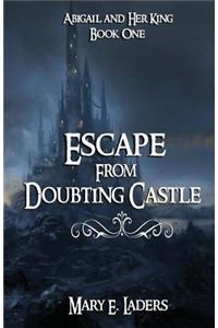 Escape from Doubting Castle