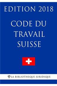 Code du Travail Suisse - Edition 2018
