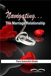 Navigating the Marriage Relationship