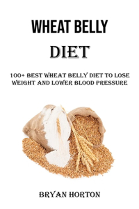 Wheat Belly Diet