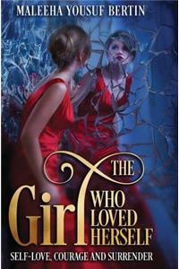 Girl Who Loved Herself