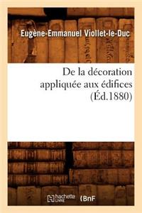 de la Décoration Appliquée Aux Édifices (Éd.1880)