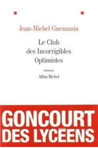 Club Des Incorrigibles Optimistes (Le)