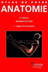Atlas De Poche D'anatomie - Appareil Locomoteur