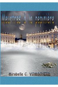 Meurtres à la Pépinière