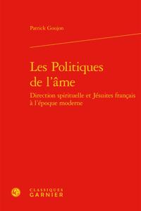 Les Politiques de l'Ame