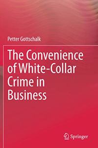 Convenience of White-Collar Crime in Business