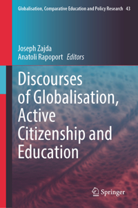 Discourses of Globalisation, Active Citizenship and Education