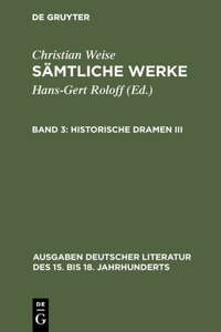 Sämtliche Werke, Band 3, Historische Dramen III