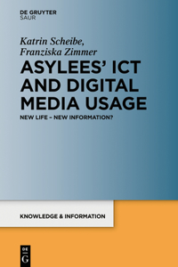 Asylees' Ict and Digital Media Usage