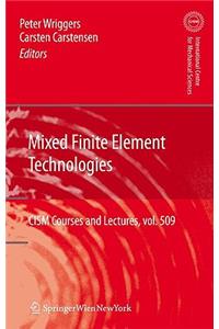 Mixed Finite Element Technologies