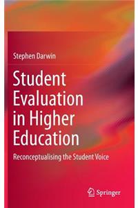 Student Evaluation in Higher Education