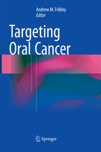 Targeting Oral Cancer