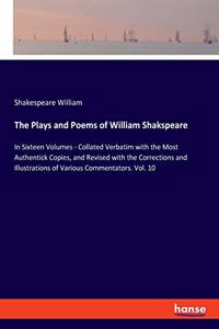 The Plays and Poems of William Shakspeare