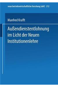 Außendienstentlohnung im Licht der Neuen Institutionenlehre