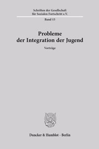 Probleme Der Integration Der Jugend