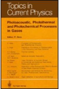 Photoacoustic, Photothermal, and Photochemical Processes in Gases
