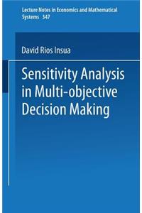 Sensitivity Analysis in Multi-Objective Decision Making