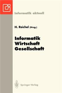 Informatik -- Wirtschaft -- Gesellschaft