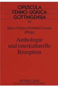 Anthologie Und Interkulturelle Rezeption