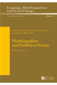 Multilingualism and Mobility in Europe