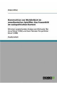 Konstruktion von Weiblichkeit im amerikanischen Spielfilm