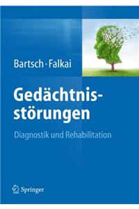 Gedächtnisstörungen: Diagnostik Und Rehabilitation