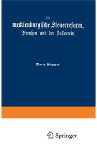 Die mecklenburgische Steuerreform, Preußen und der Zollverein