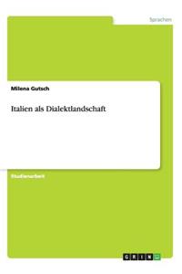 Italien als Dialektlandschaft
